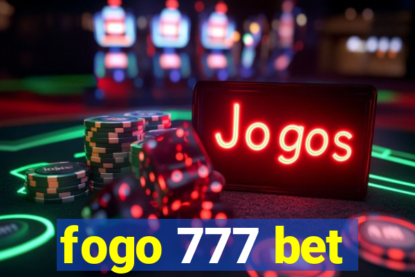 fogo 777 bet